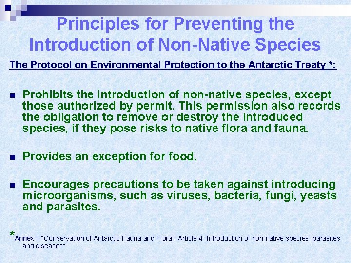 Principles for Preventing the Introduction of Non-Native Species The Protocol on Environmental Protection to