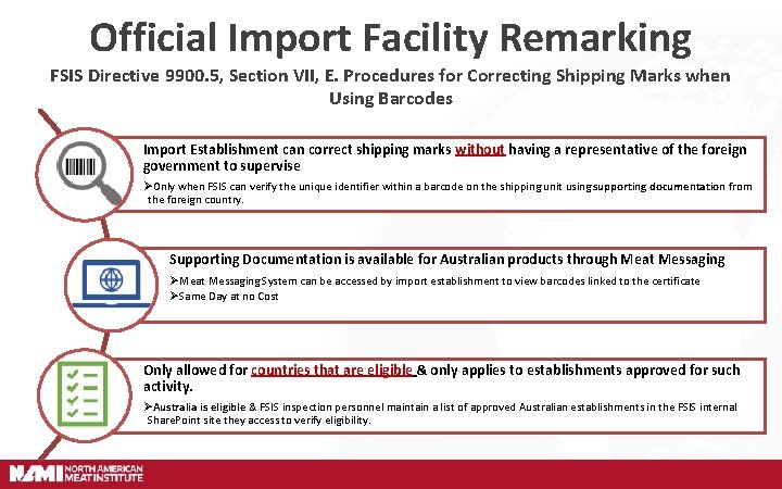 Official Import Facility Remarking FSIS Directive 9900. 5, Section VII, E. Procedures for Correcting