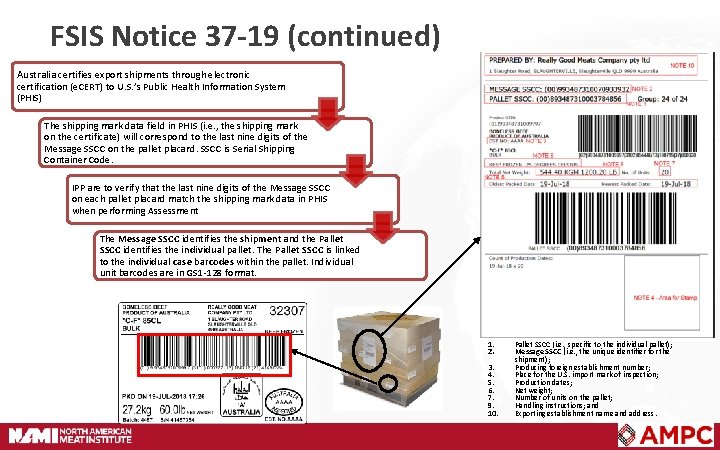 FSIS Notice 37 -19 (continued) Australia certifies export shipments through electronic certification (e. CERT)