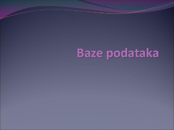 Baze podataka 