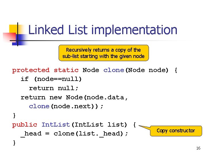 Linked List implementation Recursively returns a copy of the sub-list starting with the given