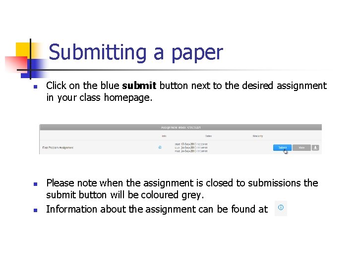 Submitting a paper n n n Click on the blue submit button next to