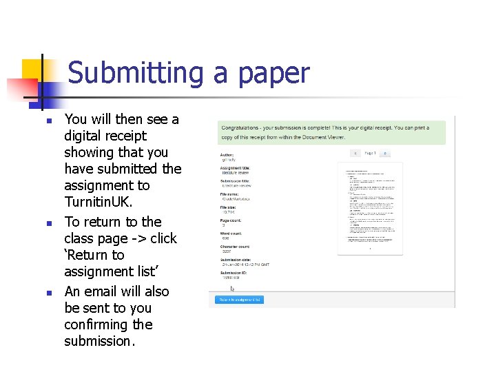 Submitting a paper n n n You will then see a digital receipt showing