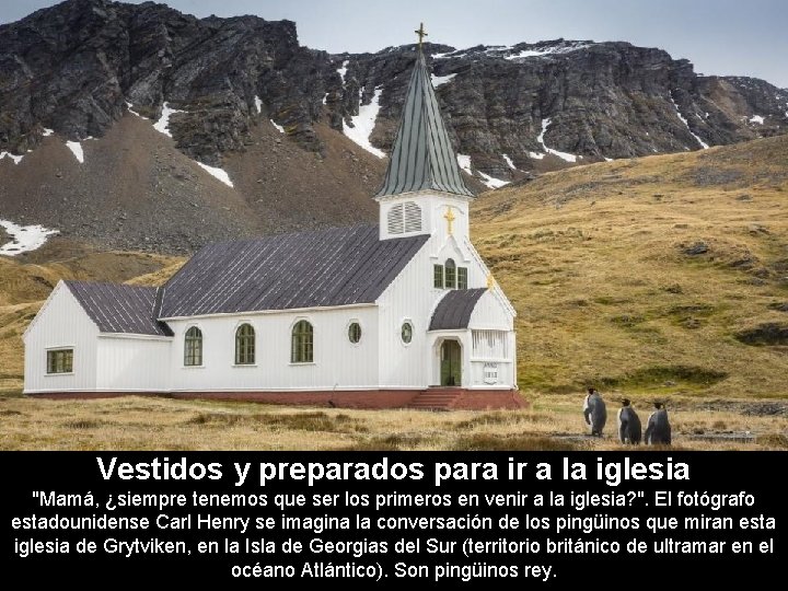 Vestidos y preparados para ir a la iglesia "Mamá, ¿siempre tenemos que ser los