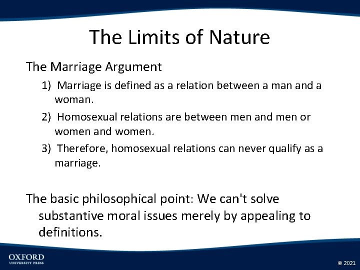 The Limits of Nature The Marriage Argument 1) Marriage is defined as a relation