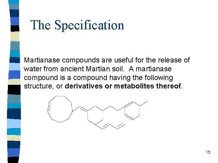 The Specification Martianase compounds are useful for the release of water from ancient Martian