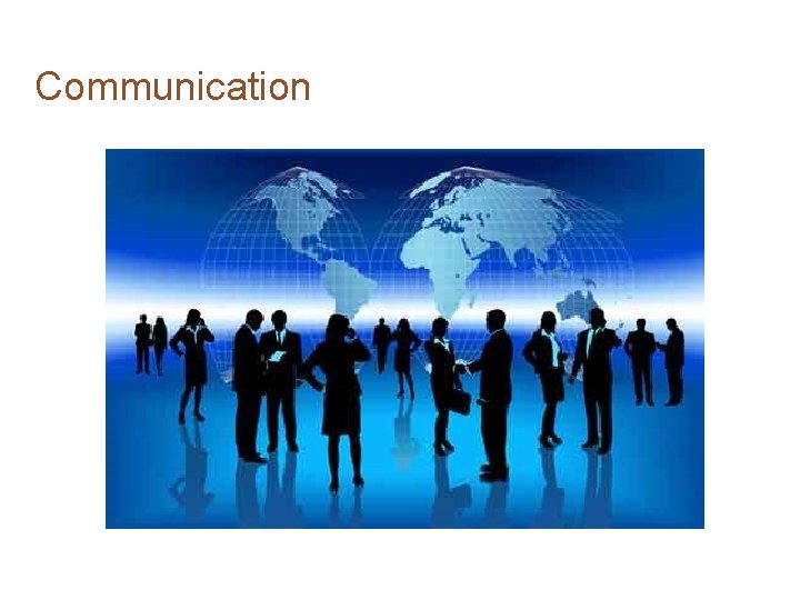 Communication Communication