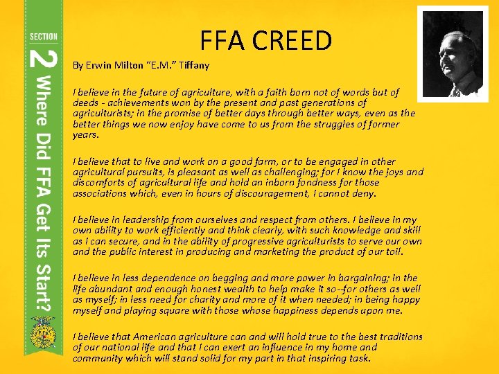 FFA CREED By Erwin Milton “E. M. ” Tiffany I believe in the future