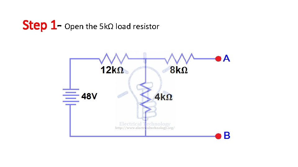Step 1 - Open the 5 kΩ load resistor Step 1 - Open the 5 kΩ load resistor