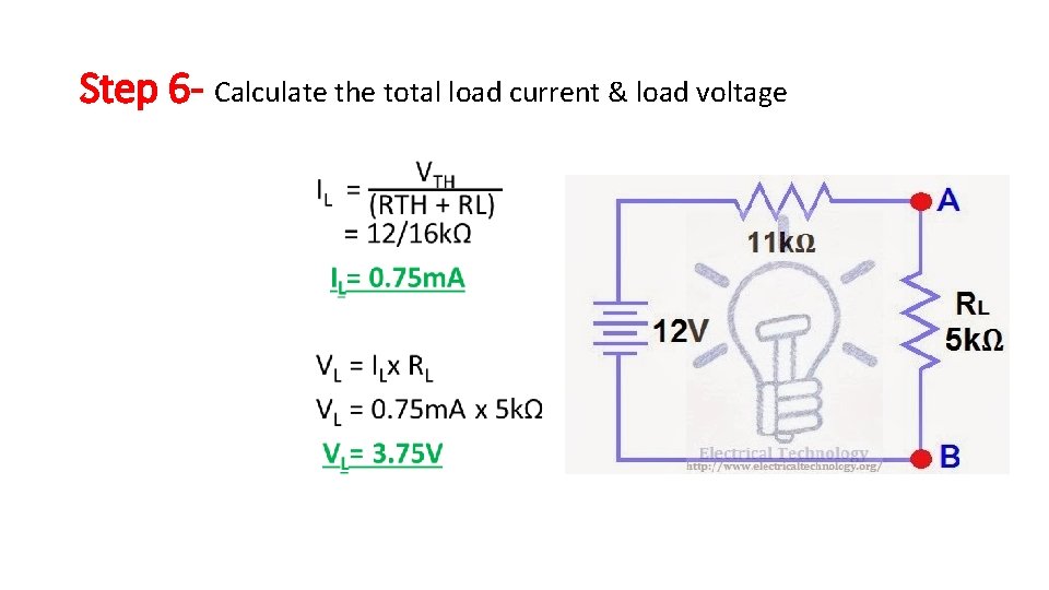 Step 6 - Calculate the total load current & load voltage • Step 6 - Calculate the total load current & load voltage •
