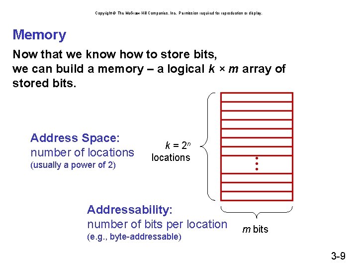 Copyright © The Mc. Graw-Hill Companies, Inc. Permission required for reproduction or display. Memory