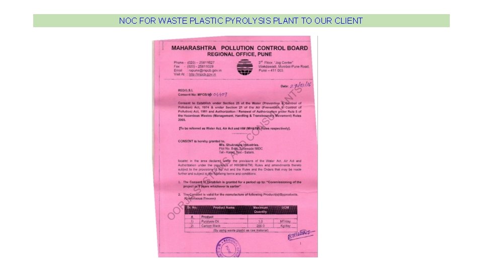 NOC FOR WASTE PLASTIC PYROLYSIS PLANT TO OUR CLIENT NOC FOR WASTE PLASTIC PYROLYSIS PLANT TO OUR CLIENT
