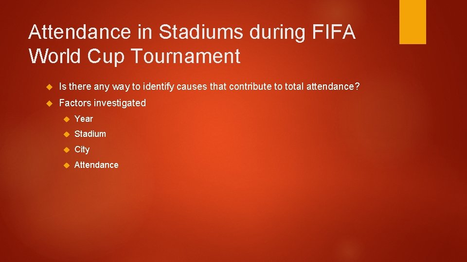 Attendance in Stadiums during FIFA World Cup Tournament Is there any way to identify