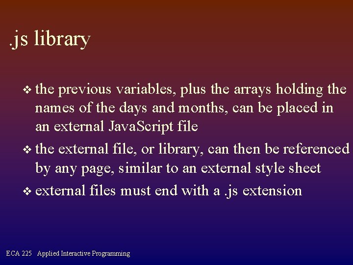 . js library v the previous variables, plus the arrays holding the names of