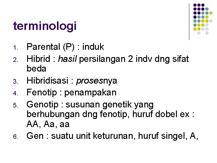 Mendelisme Lanjutan Terminologi 1 2 3 4 5