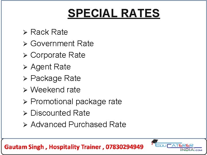 SPECIAL RATES Ø Ø Ø Ø Ø Rack Rate Government Rate Corporate Rate Agent SPECIAL RATES Ø Ø Ø Ø Ø Rack Rate Government Rate Corporate Rate Agent