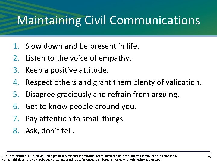 Maintaining Civil Communications 1. 2. 3. 4. 5. 6. 7. 8. Slow down and