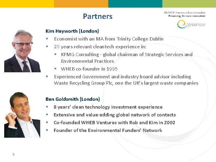 Partners Kim Heyworth (London) § Economist with an MA from Trinity College Dublin §