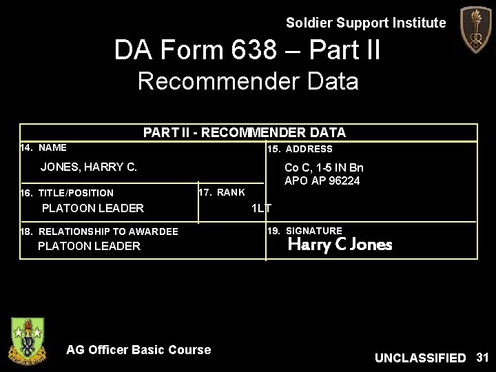 Soldier Support Institute DA Form 638 – Part II Recommender Data PART II -