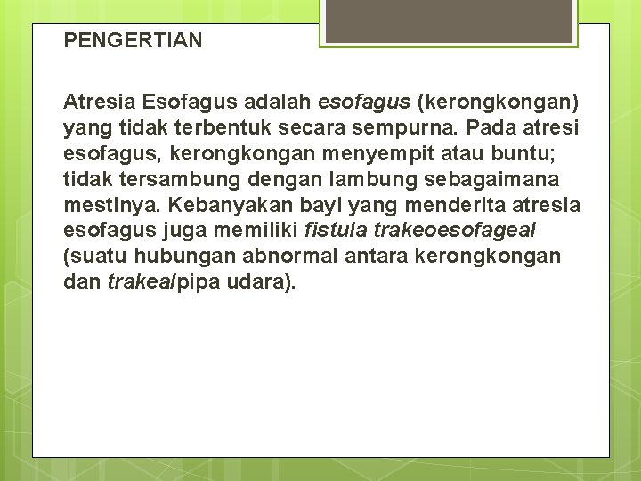 Atresia esofagus adalah