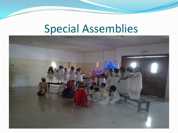 Special Assemblies 