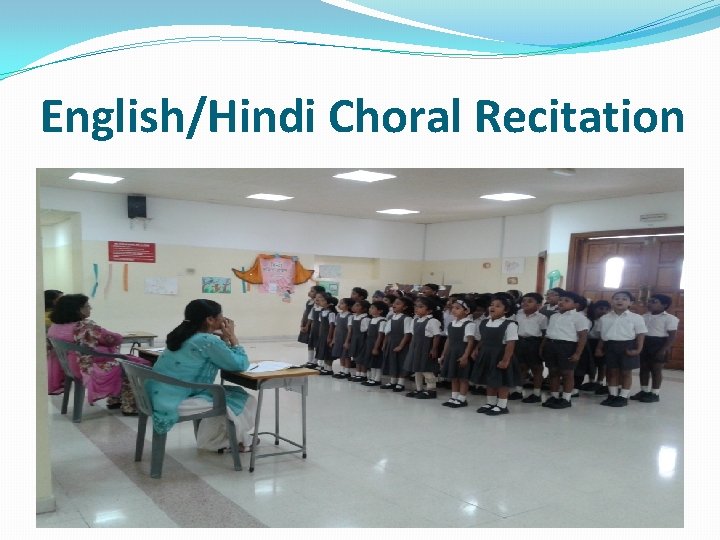 English/Hindi Choral Recitation 