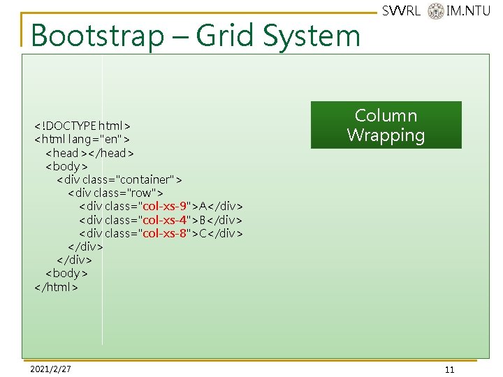 Bootstrap – Grid System <!DOCTYPE html> <html lang="en"> <head></head> <body> <div class="container"> <div class="row"> Bootstrap – Grid System <!DOCTYPE html> <html lang="en"> <head></head> <body> <div class="container"> <div class="row">