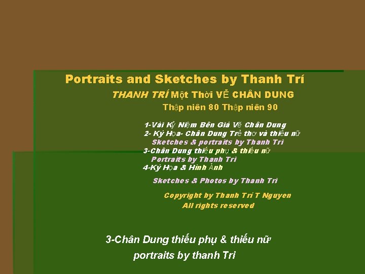 Portraits and Sketches by Thanh Trí THANH TRÍ Một Thời VẼ CH N DUNG