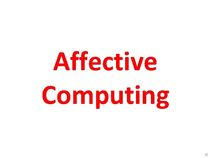 Affective Computing 10 