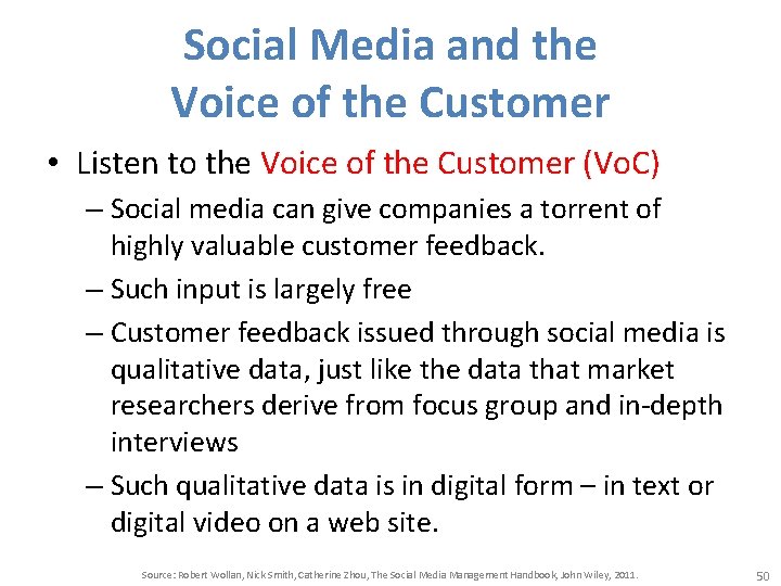 Social Media and the Voice of the Customer • Listen to the Voice of