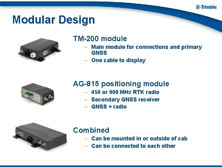 Modular Design TM-200 module – Main module for connections and primary GNSS – One
