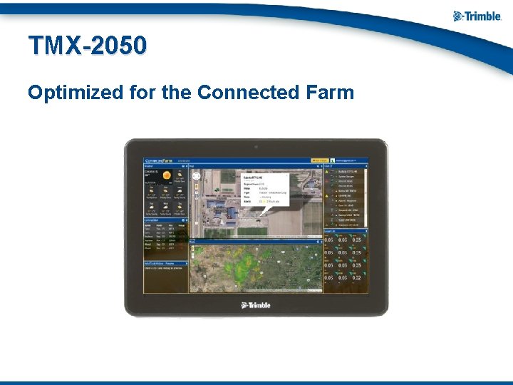 TMX-2050 Optimized for the Connected Farm 
