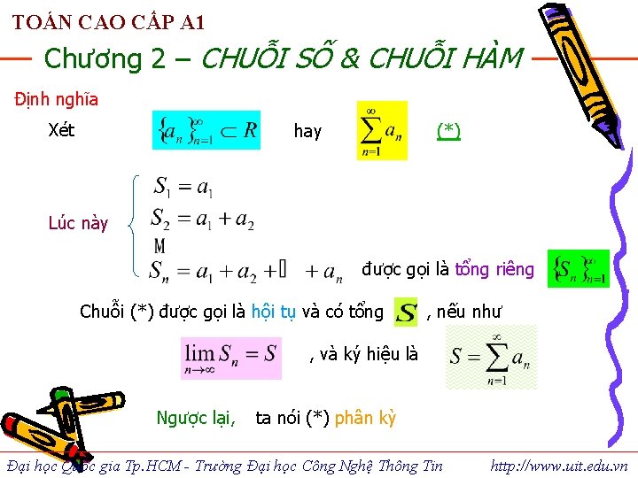 TOÁN CAO CẤP A 1 Chương 2 – CHUỖI SỐ & CHUỖI HÀM Định