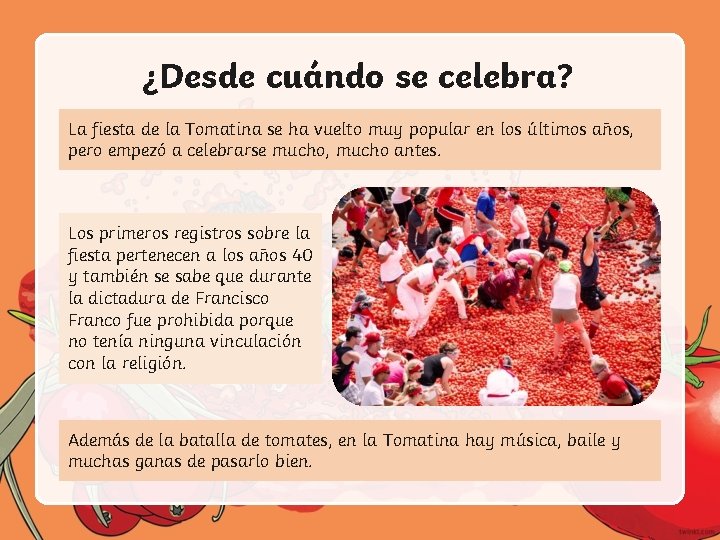 ¿Desde cuándo se celebra? La fiesta de la Tomatina se ha vuelto muy popular