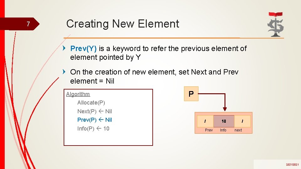 7 Creating New Element Prev(Y) is a keyword to refer the previous element of