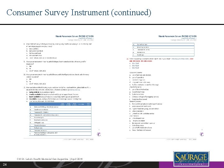 Consumer Survey Instrument (continued) CHI St. Luke’s Health Memorial San Augustine | April 2016