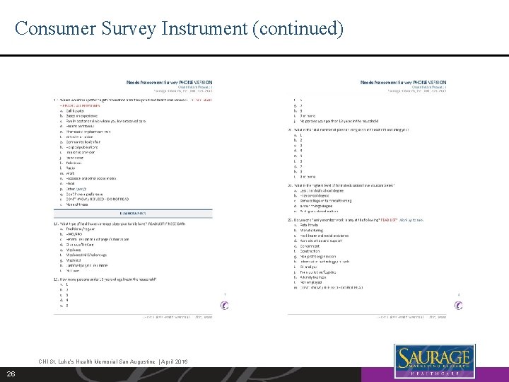 Consumer Survey Instrument (continued) CHI St. Luke’s Health Memorial San Augustine | April 2016