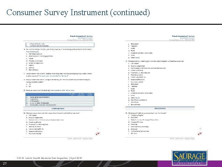 Consumer Survey Instrument (continued) CHI St. Luke’s Health Memorial San Augustine | April 2016