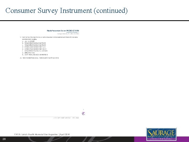 Consumer Survey Instrument (continued) CHI St. Luke’s Health Memorial San Augustine | April 2016