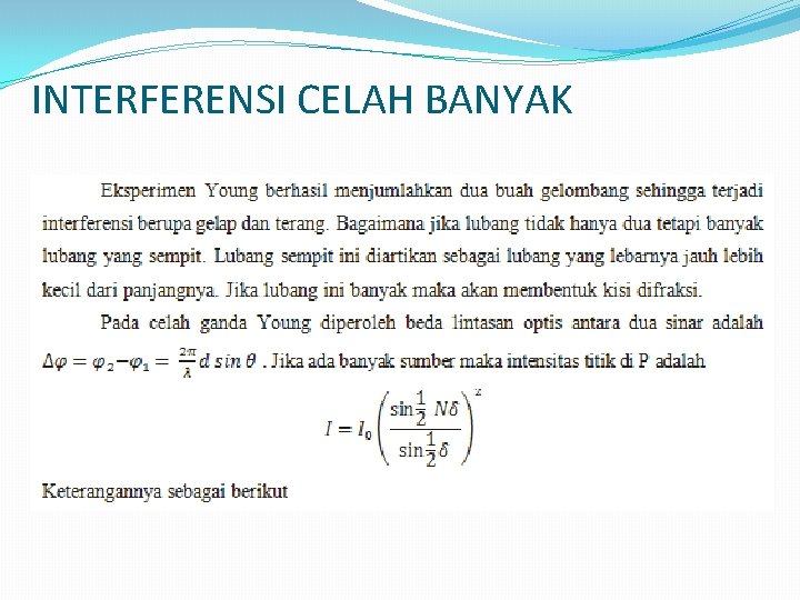 INTERFERENSI CELAH BANYAK 