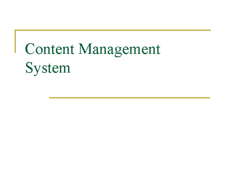 Content Management System 