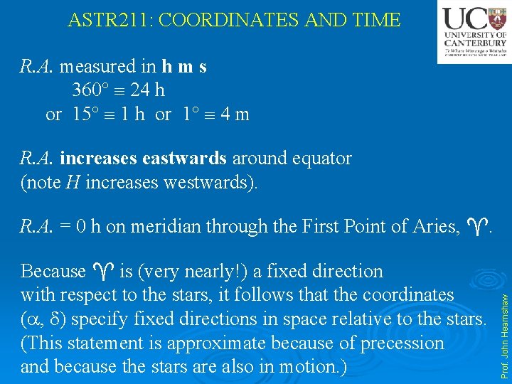 ASTR 211: COORDINATES AND TIME R. A. measured in h m s 360 24