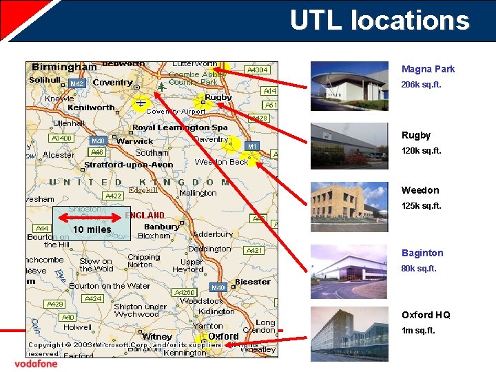 UTL locations Magna Park 206 k sq. ft. Rugby 120 k sq. ft. Weedon