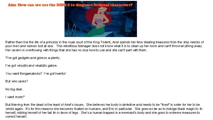 Aim: How can we use the DSM-5 to diagnose fictional characters? Rather than live