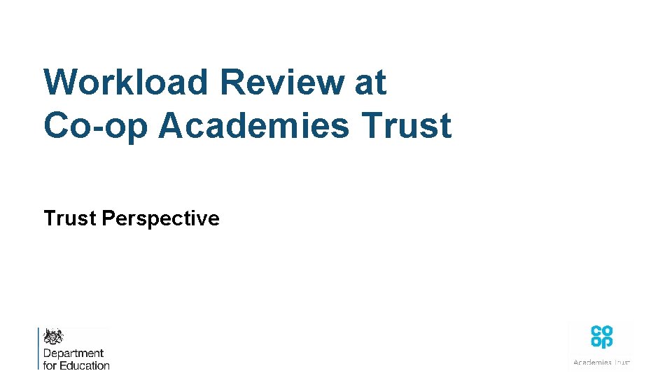 Workload Review at Co-op Academies Trust Perspective 