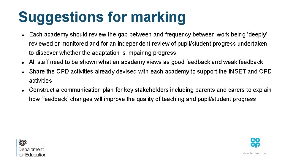 Suggestions for marking ● Each academy should review the gap between and frequency between