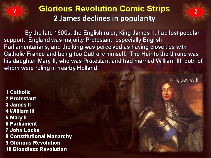 2 Glorious Revolution Comic Strips 2 James declines in popularity 2 By the late