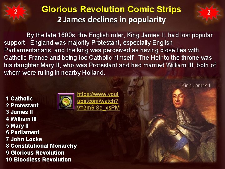 2 Glorious Revolution Comic Strips 2 James declines in popularity 2 By the late