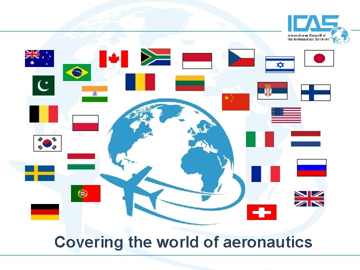 Covering the world of aeronautics Covering the world of Aeronautics Covering the world of aeronautics Covering the world of Aeronautics