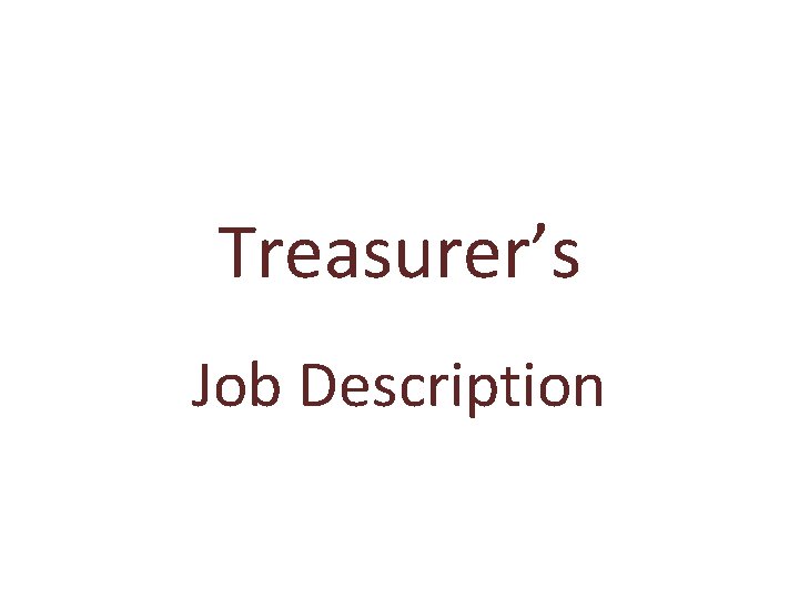 Treasurer’s Job Description 